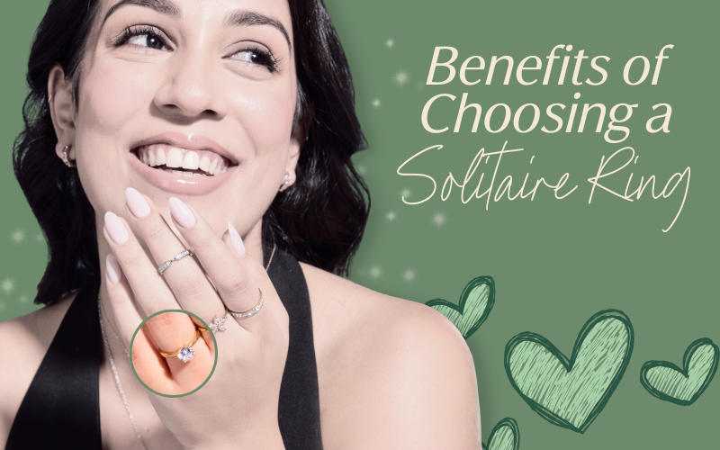 Benefits of Choosing a Solitaire Ring